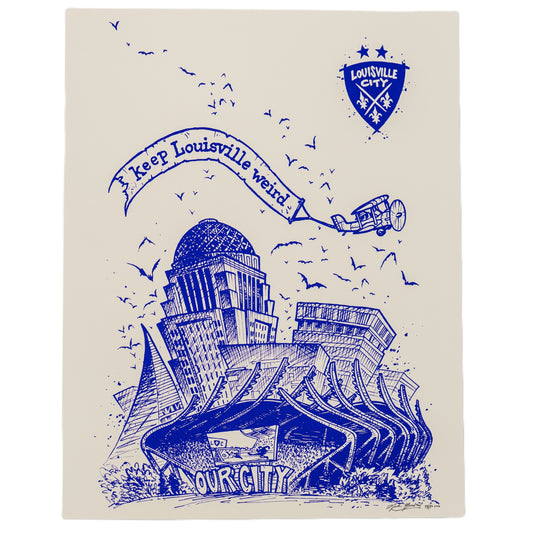 LouCity Keep Louisville Weird Limited Edition Print